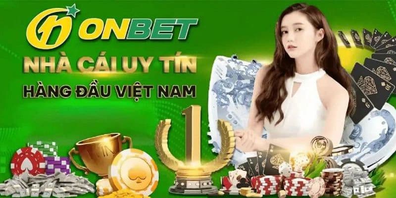 Onbet 2 Sứ mệnh nhà cái mang đến cho người chơi